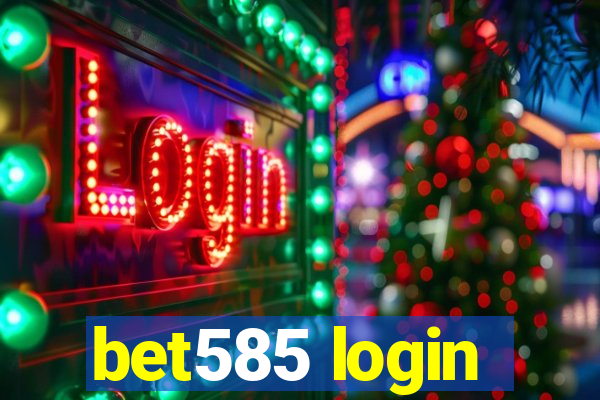 bet585 login